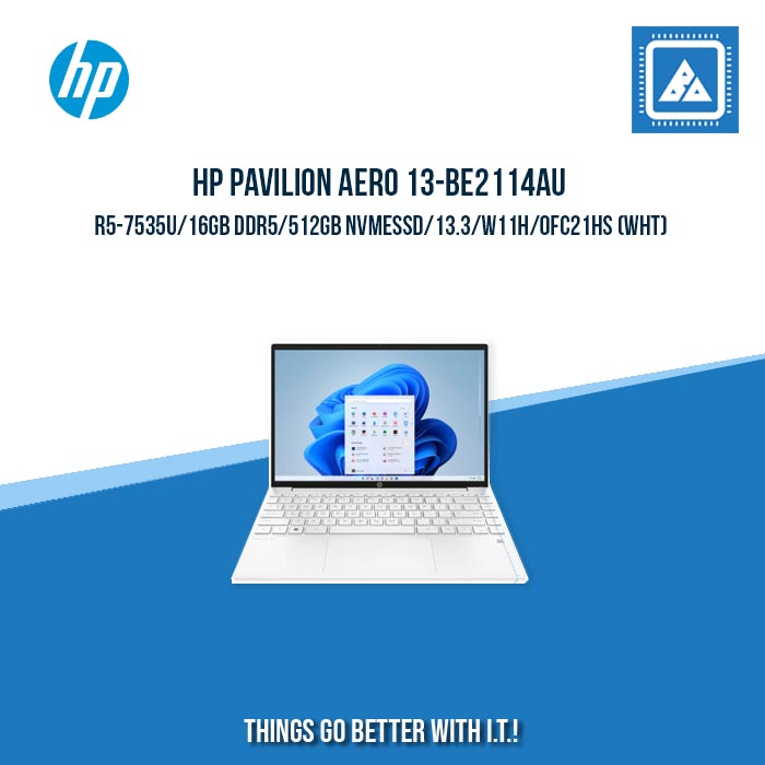 HP PAVILION AERO 13-BE2114AU/R5-7535U/16GB DDR5/512GB NVMeSSD | BEST FOR STUDENTS AND FREELANCERS LAPTOP HP PAVILION AERO 13-BE2114AU/R5-7535U/16GB DDR5/512GB NVMeSSD | BEST FOR STUDENTS AND FREELANCERS LAPTOP